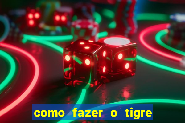 como fazer o tigre soltar a carta no fortune tiger